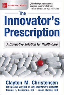 Book: The Innovator's Prescription